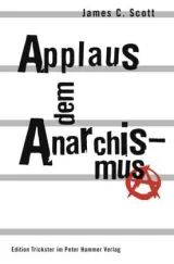  978-3-7795-0489-4;Scott-Applaus dem Anarchismus.jpg - Bild