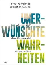 978-3-7844-3553-4;Vahrenholt-ÖLüning-Unerwünschte Wahrheiten.jpg - Bild