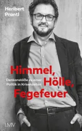 978-3-7844-3610-4;Prantl-Himmel-Hölle-Fegefeuer.jpg - Bild