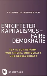 978-3-7867-2952-5;Hengsbach-Engifteter-Kapitalismus-Faire-Demokratie.jpg - Bild