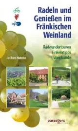  978-3-7900-0476-2;Heinke-Radeln und Genießen im Fränkischen Weinland.jpg - Bild