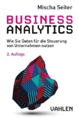  978-3-8006-5871-8;Seiter-Business Analytics.jpg - Bild