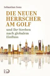 978-3-8012-0660-4;Sons-Die neuen Herrscher am Golf.jpg - Bild