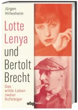  978-3-8062-4535-6;Hillesheim-LotteLenyaUndBertoltBrecht.jpg - Bild