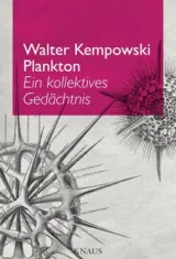  978-3-8135-0513-9;Kempowski-Plankton.jpg - Bild