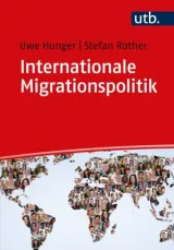  978-3-8252-4656-3;Hunger-Rother-InternationaleMigrationspolitik.jpg - Bild
