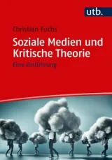  978-3-8252-5081-2;Fuchs-Soziale Medien und kritische Theorie.jpg - Bild