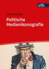 978-3-8252-5916-7;Grampp-Politische Medienkonografie.jpg - Bild