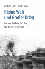  978-3-8260-6353-4;Luber-Maas-Kleine-Welt-und-Großer-Krieg.jpg - Bild