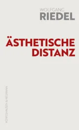 978-3-8260-6957-4;Riedel-Ästhetische Distanz.jpg - Bild