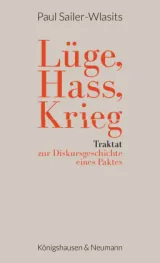978-3-8260-7691-6;Sailer-Wlasits-LügeHassKrieg.jpg - Bild