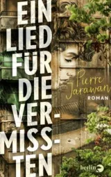  978-3-8270-1365-1;Jarawan-Ein Lied für die Vermissten.jpg - Bild