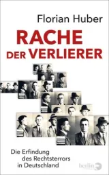  978-3-8270-1412-2;Huber-DieRacheDerVerlierer.jpg - Bild