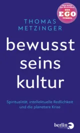  978-3-8270-1488-7;Metzinger-Bewusstseinskultur.jpg - Bild