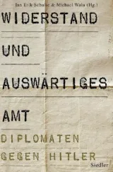  978-3-8275-0015-1;Widerstand-und-Auswärtiges-Amt.jpg - Bild