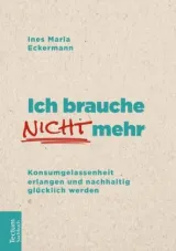  978-3-8288-4173-4;Eckermann-Ich brauche nicht mehr.jpg - Bild