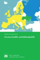 978-3-8305-3554-6;Roggemann-Ukrainekonflikt und Russlandpolitik.jpg - Bild