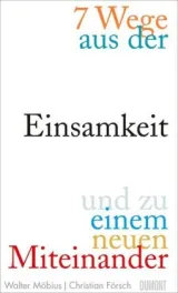  978-3-8321-9878-7;Möbius_Försch-7 WEge aus der Einsamkeit.jpg - Bild