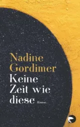  978-3-8333-0924-3;Gordimer-KeineZeit wie diese.jpg - Bild