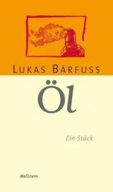  978-3-8353-0534-2;Bärfuss-Öl.jpg - Bild