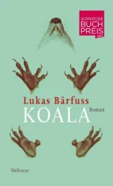  978-3-8353-0653-0;Bärfuss-Koala.jpg - Bild