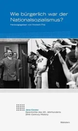  978-3-8353-3088-7;Frei-Wie bürgerlich war der Nationalsozialismus.jpg - Bild