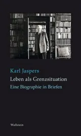  978-3-8353-3430-4;Jaspers-Leben als Grenzsituation.jpg - Bild