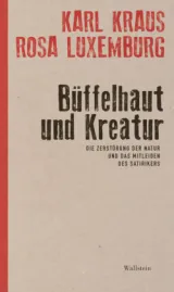  978-3-8353-5211-7;Kraus-Luxemburg-BüffelhautUndKreatur.jpg - Bild