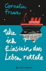  978-3-8369-6057-1;Franz-WieIchEinsteinDasLebenRettete.jpg - Bild