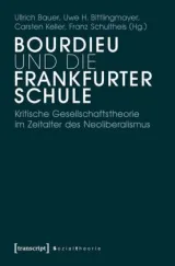 978-3-8376-1717-7;Bauer-Bourdieu und die Frankfurter Schule.jpg - Bild