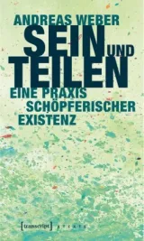  978-3-8376-3527-0;Weber-Sein und Teilen.jpg - Bild