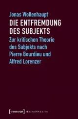 978-3-8376-4552-1;Wollenhaupt-Die Entfremdung des Subjekts.jpg - Bild