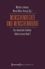 978-3-8376-4678-8;Lindenau-Menschenrechte und Menschenwürde.jpg - Bild
