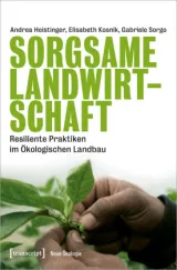 978-3-8376-4898-0;Heistinger-Kosnik-Sorgo-SorgsameLandwirtschaft.jpg - Bild