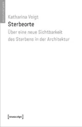  978-3-8376-4983-3;Voigt-Sterbeorte.jpg - Bild