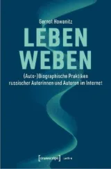  978-3-8376-5132-4;Howanitz-LebenWeben.jpg - Bild