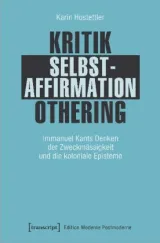  978-3-8376-5176-8;Hostettler-KritikSelbstaffirmationOthering.jpg - Bild