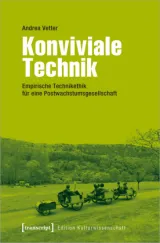  978-3-8376-5354-0;Vetter-Konviviale Technik.jpg - Bild