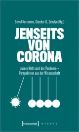  978-3-8376-5517-9;Kortmann-Schulze-DieWeltNachCorona.jpg - Bild