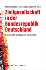  978-3-8376-5654-1;Zivilgesellschaft in der Bundesrepublik Deutschland.jpg - Bild