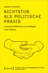 978-3-8376-5739-5;Frischmuth-Nichtstun.jpg - Bild