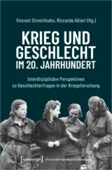  978-3-8376-5764-7;Streichhahn-KriegUndGeschlecht.jpg - Bild