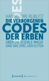  978-3-8376-6356-3;Bublitz-DieVerborgenenCodesDerErben.jpg - Bild