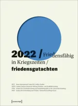 978-3-8376-6403-4;BICC-Bonn-Friedensgutachten2022.jpg - Bild