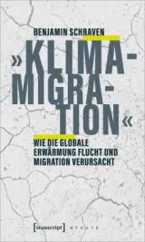  978-3-8376-6547-5;Schraven-Klimamigration.jpg - Bild