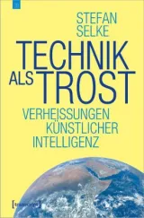  978-3-8376-6928-2;Selke-TechnikAlsTrost.jpg - Bild