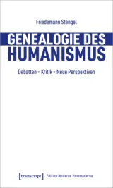 978-3-8376-7486-6;Stengel-Genealoogie des Humanismus.jpg - Bild