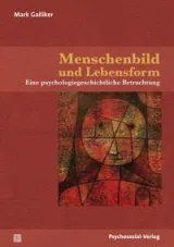  978-3-8379-2786-;Galliker-Menschenbild und Lebensform.jpg - Bild