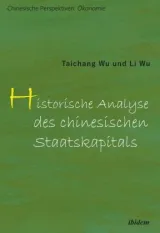  978-3-8382-0835-0;Wu-HistorischeAnalyseDesChinesischenStaatskapitals.jpg - Bild
