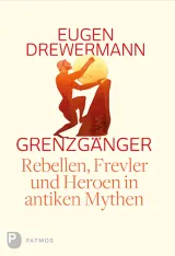  978-3-8436-0663-9;drewermann-grenzgaenger.jpg - Bild